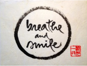 Breath and smile Thich Nhat Hanh